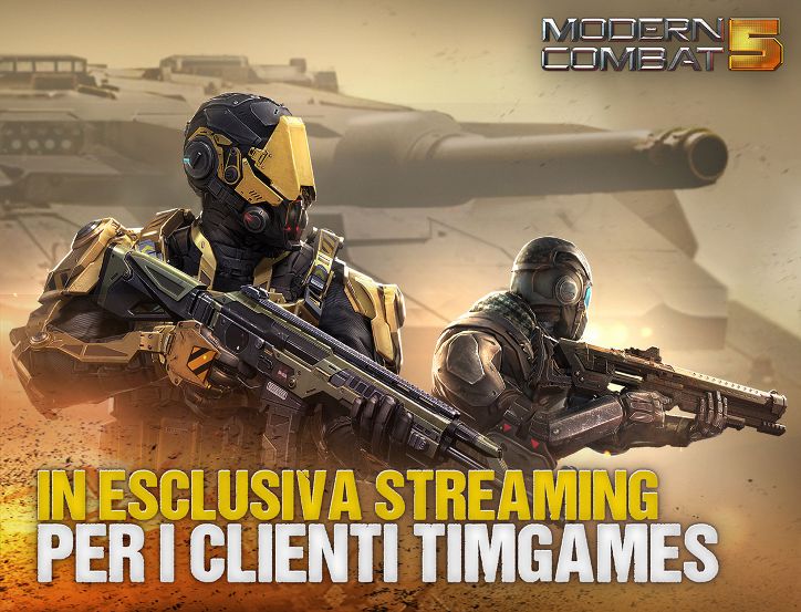 Su TIMGAMES arriva in esclusiva streaming Modern Combat 5