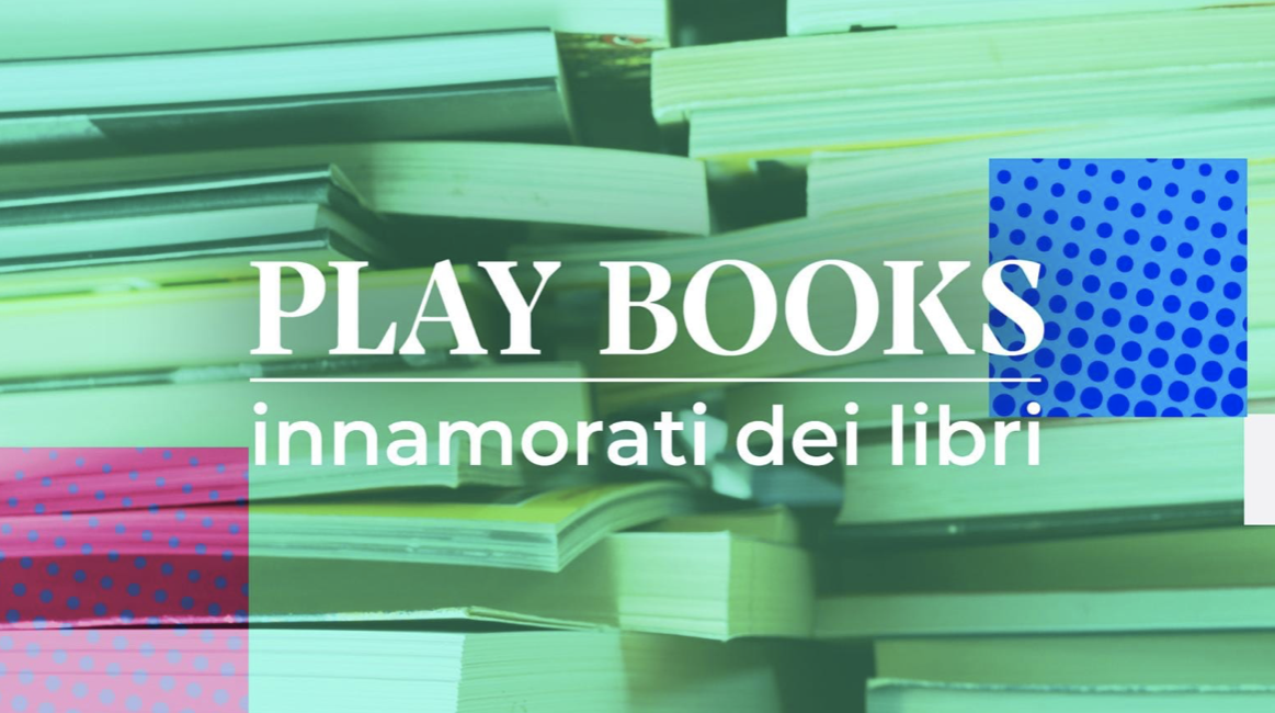 La quarta edizione di “Play Books”, il magazine dedicato al mondo dell’editoria