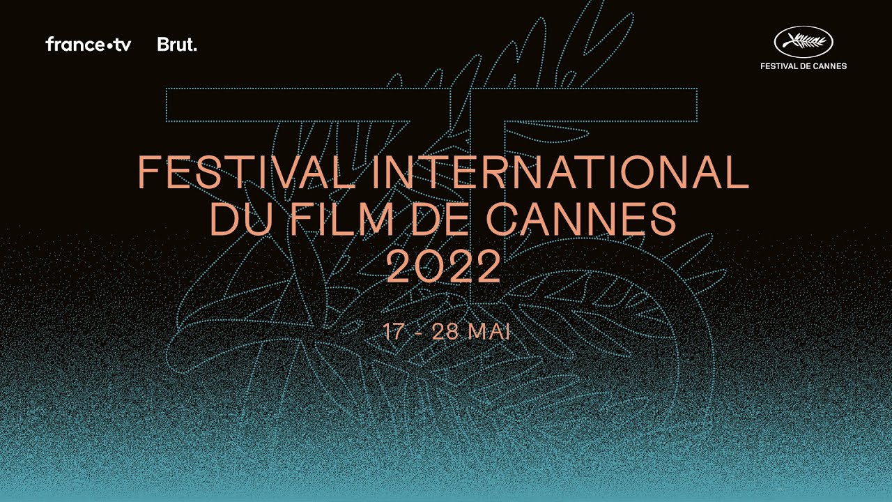 Festival di Cannes 2022: tutto quello che c’è da sapere, dal programma ai film