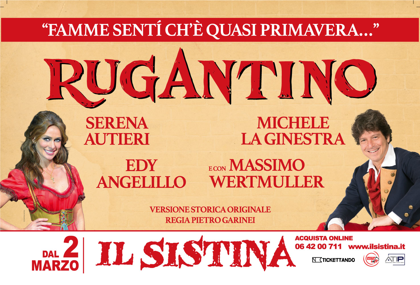 Teatro Sistina: dal 2 Marzo “Rugantino” con Serena Autieri e Michele La Ginestra