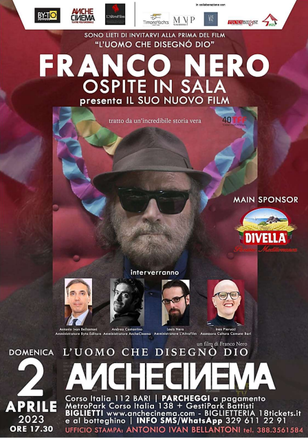 FRANCO NERO PRESENTA “L’UOMO CHE DISEGNÒ DIO” IL 2 APRILE ALL’ANCHECINEMA DI ANDREA COSTANTINO