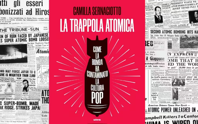 La trappola atomica, il libro che raccoglie film, dischi, canzoni e serie TV sulla bomba