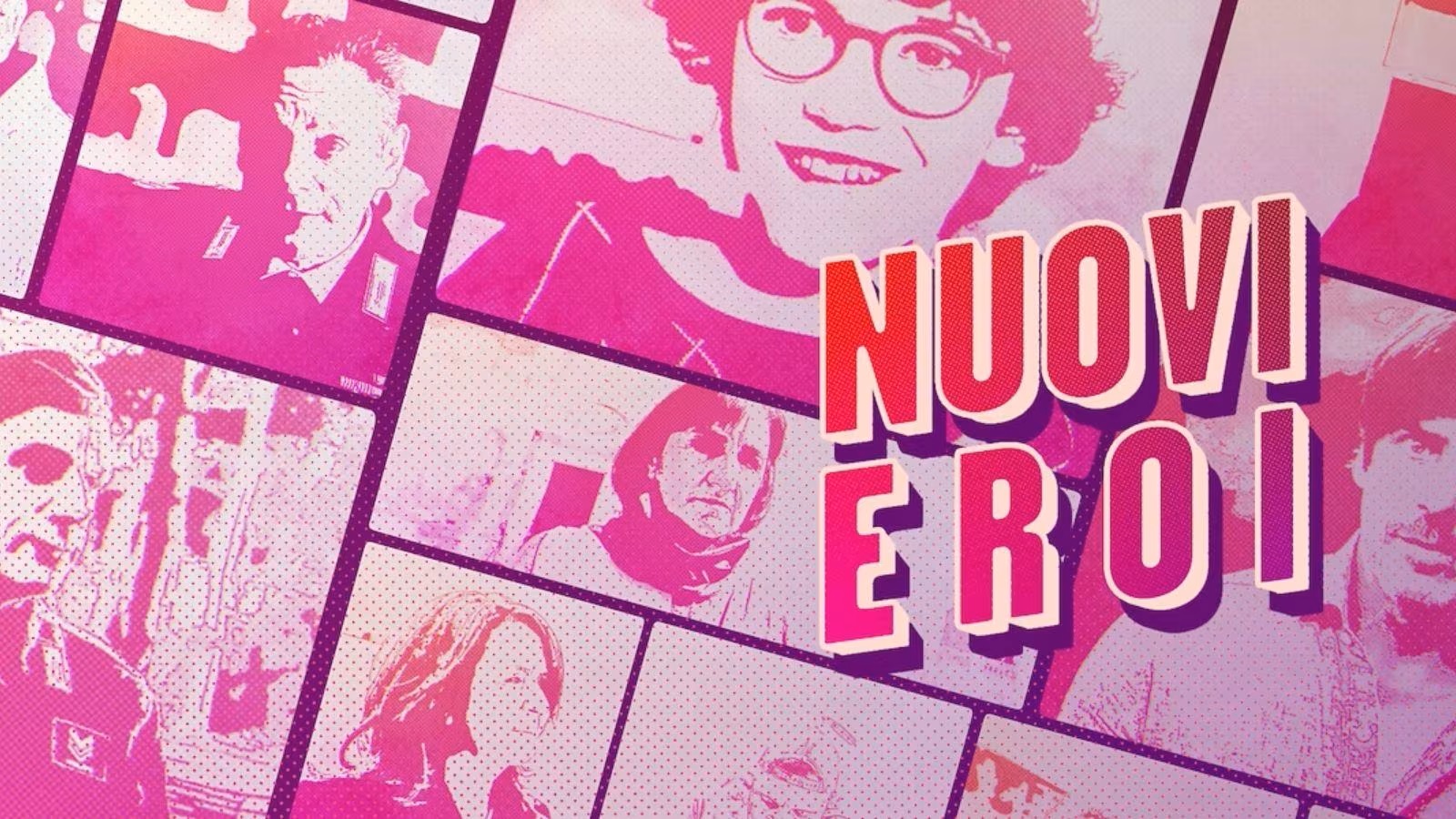 “Nuovi Eroi”