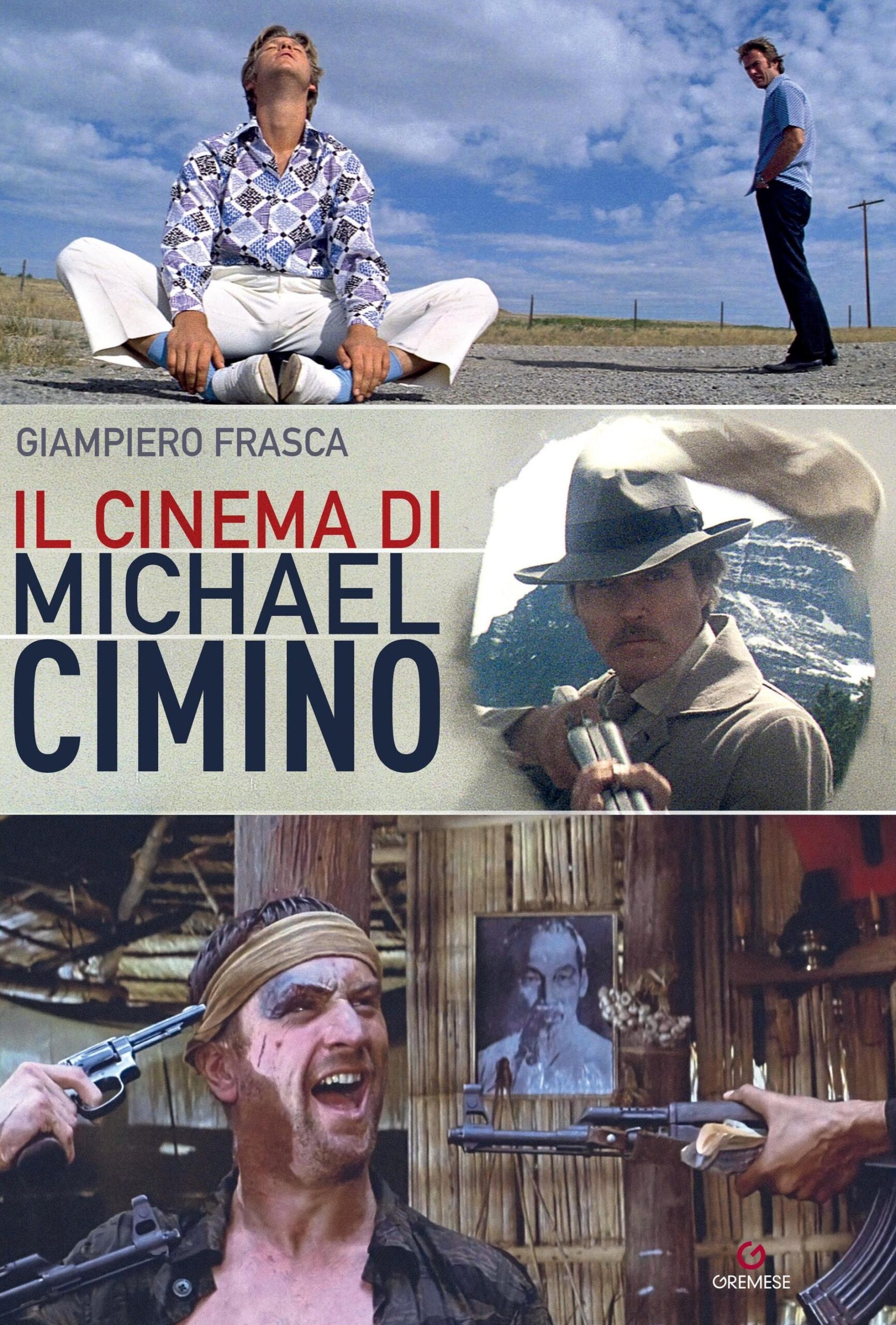 “Il cinema di Michael Cimino” di Giampiero Frasca